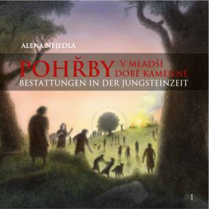 BOOK BURIALS IN THE LATE STONE AGE, Alena Nejedlá - Bilingual (CZ + DE)